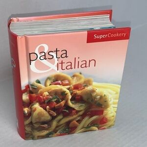 Super Cookery: Pasta & Italian Book: Parragon Publishing (Hardcover)